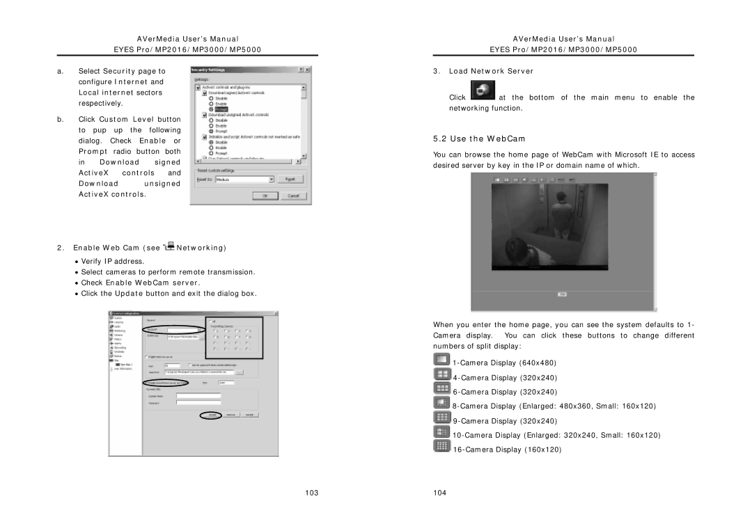 AVerMedia Technologies MP3000, MP2016, MP5000 user manual Use the WebCam, Check Enable WebCam server 