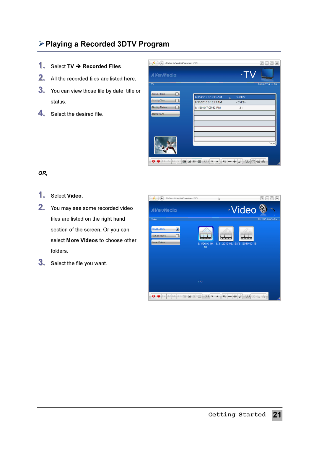 AVerMedia Technologies MTVHDDVRR user manual  Playing a Recorded 3DTV Program, Select TV  Recorded Files 