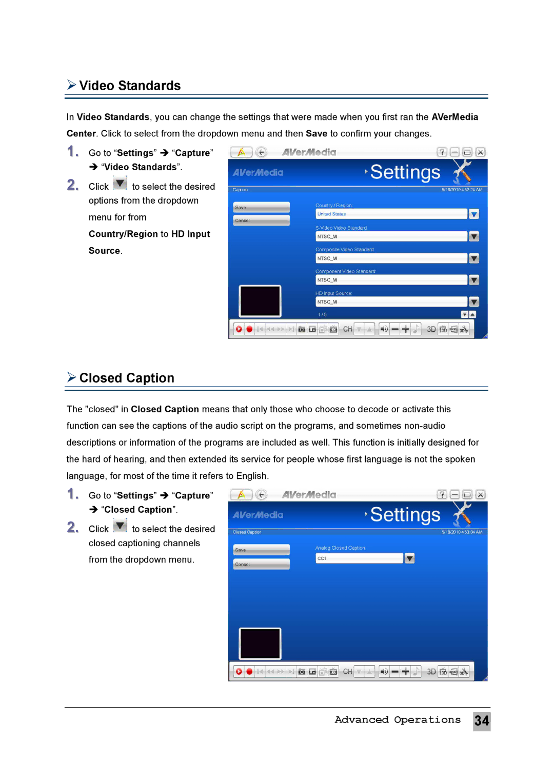 AVerMedia Technologies MTVHDDVRR  Video Standards,  Closed Caption, Go to Settings  Capture  Video Standards 