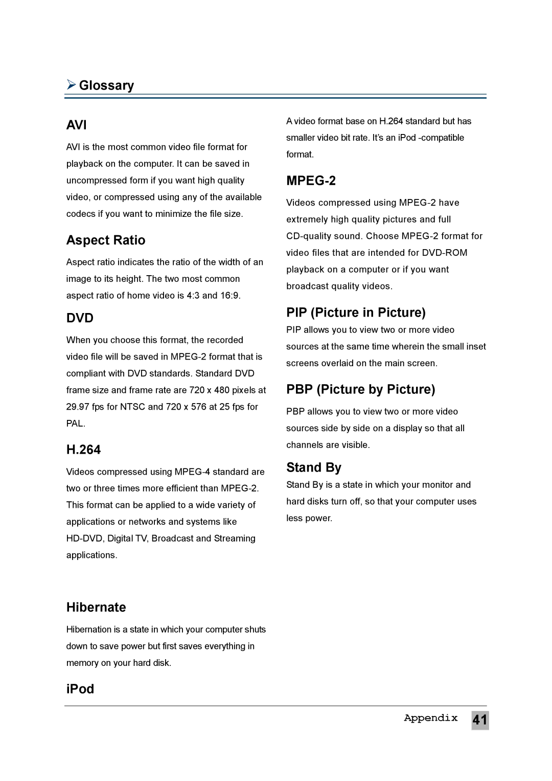 AVerMedia Technologies MTVHDDVRR  Glossary, Aspect Ratio, 264, PIP Picture in Picture, PBP Picture by Picture, Stand By 