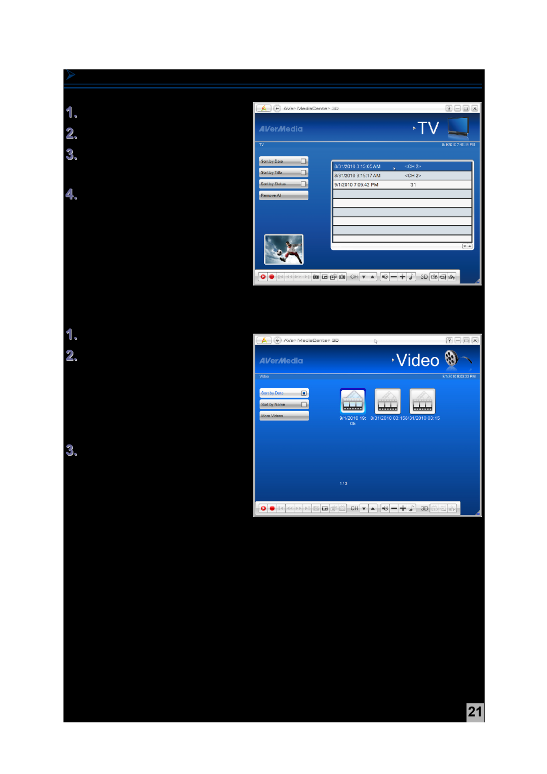 AVerMedia Technologies MTVHDDVRR user manual  Playing a Recorded 3DTV Program, Getting Started, Select TV  Recorded Files 