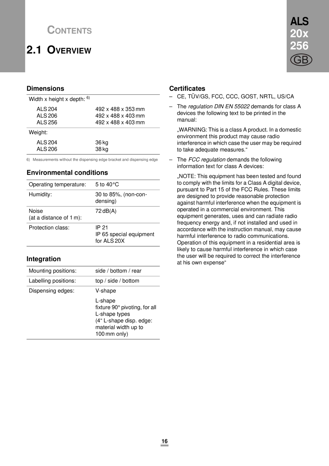 Avery 256, 204, 206 manual Dimensions, Environmental conditions, Integration, Certificates 