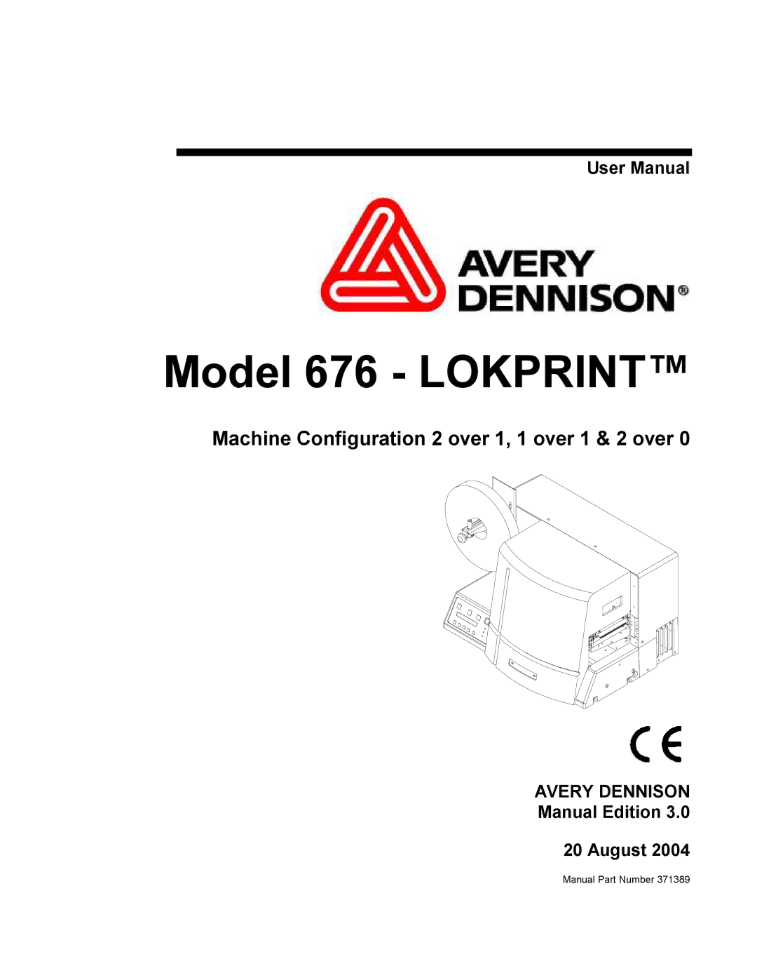 Avery user manual Model 676 Lokprint, Manual Edition August 