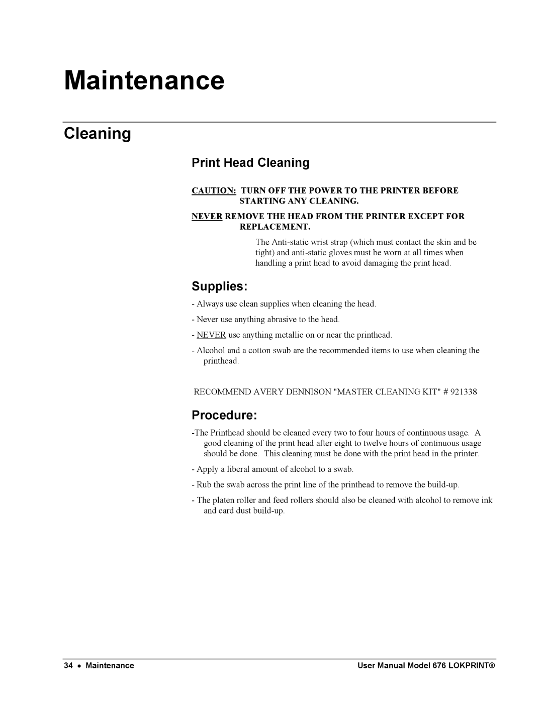 Avery 676 user manual Maintenance, Print Head Cleaning, Supplies, Procedure 