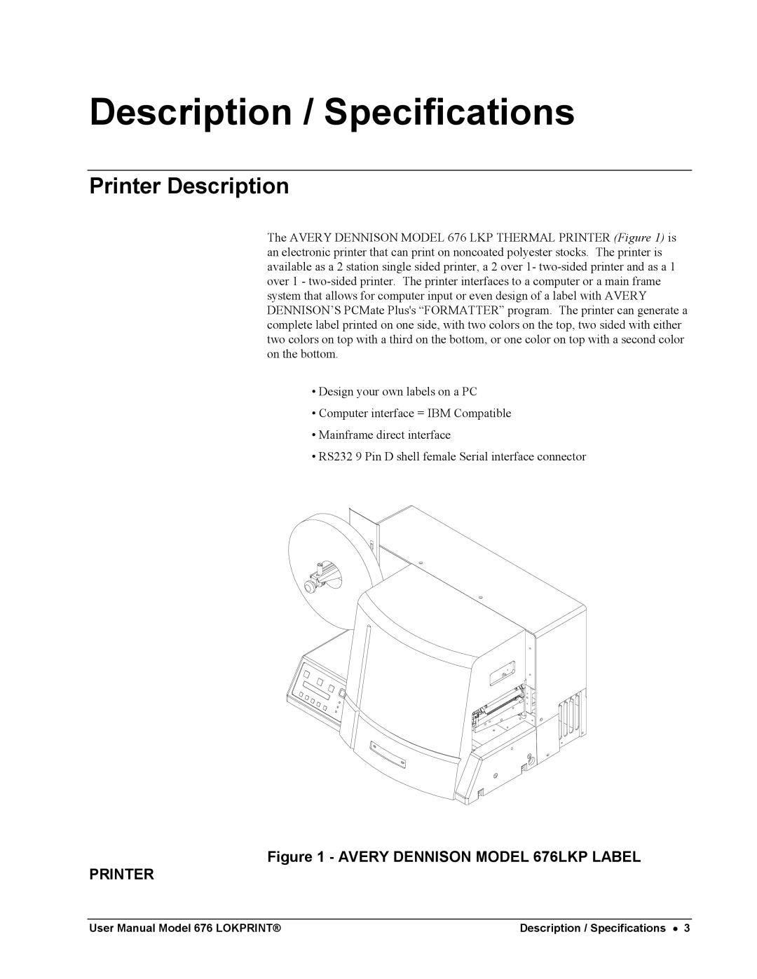 Avery 676 user manual Description / Specifications, Printer Description 