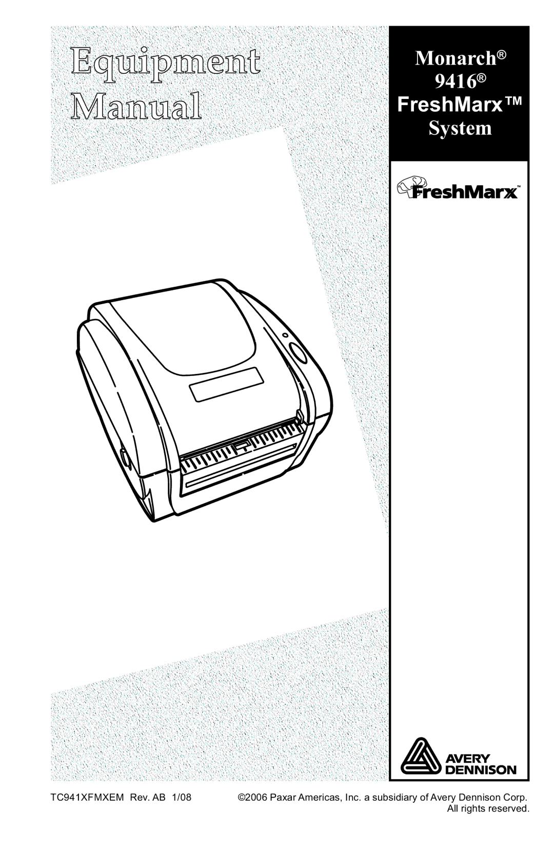 Avery 9416 manual Equipment Manual 