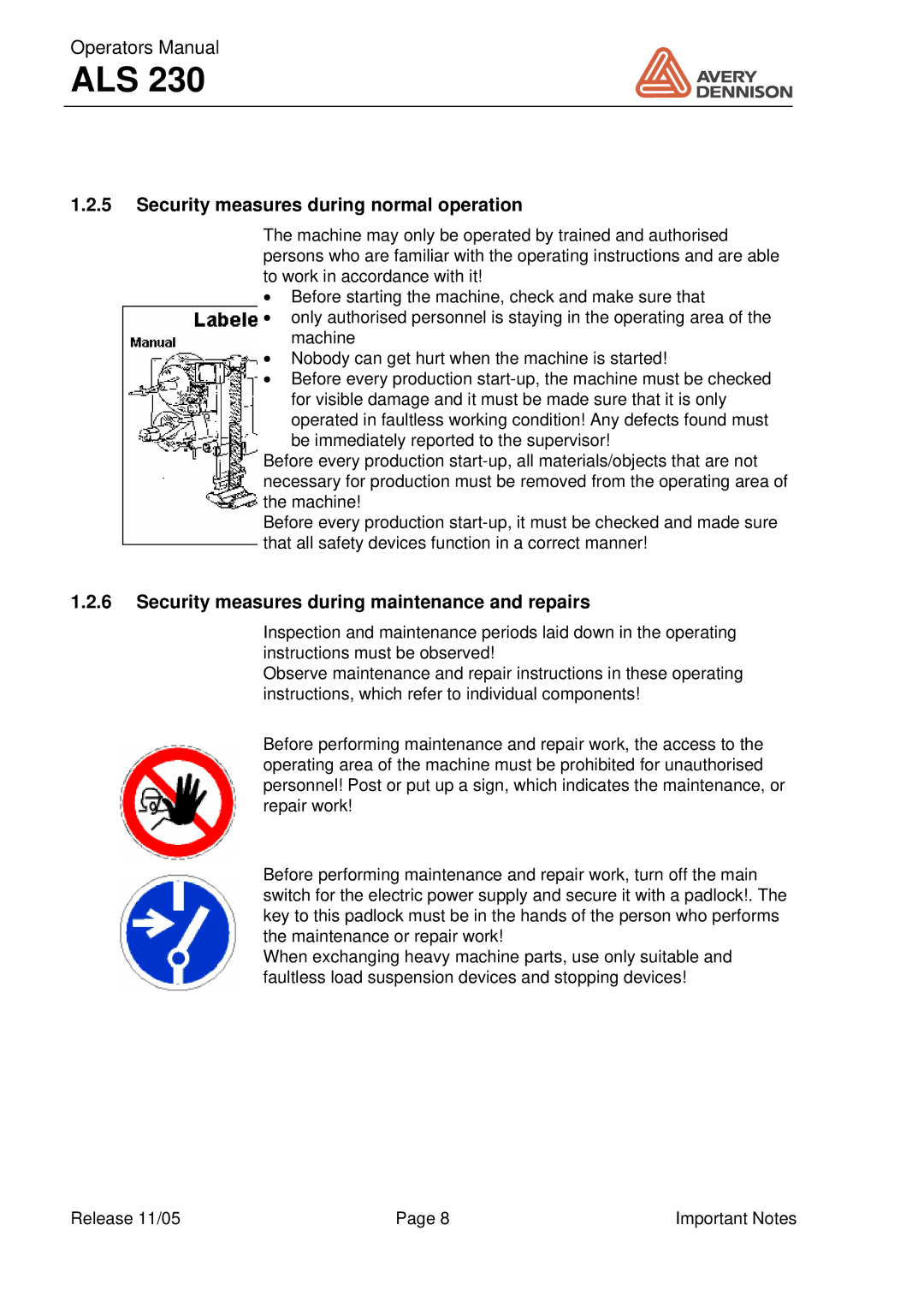 Avery ALS 230 manual Security measures during normal operation, Security measures during maintenance and repairs 