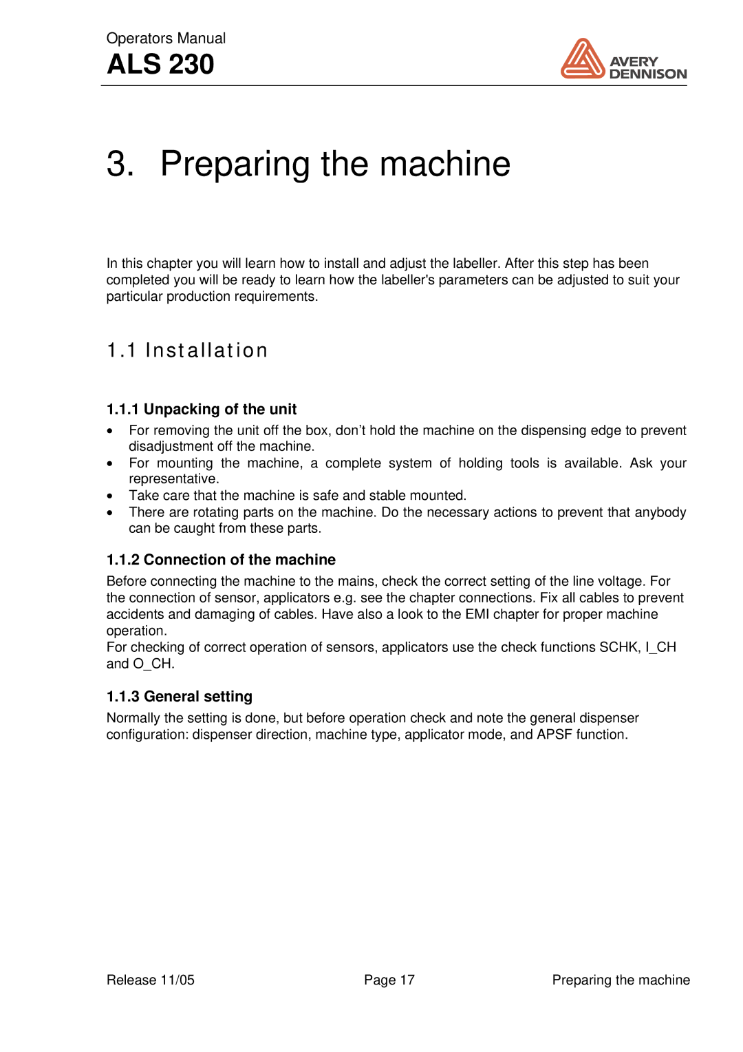 Avery ALS 230 manual Preparing the machine, Installation, Unpacking of the unit, Connection of the machine, General setting 