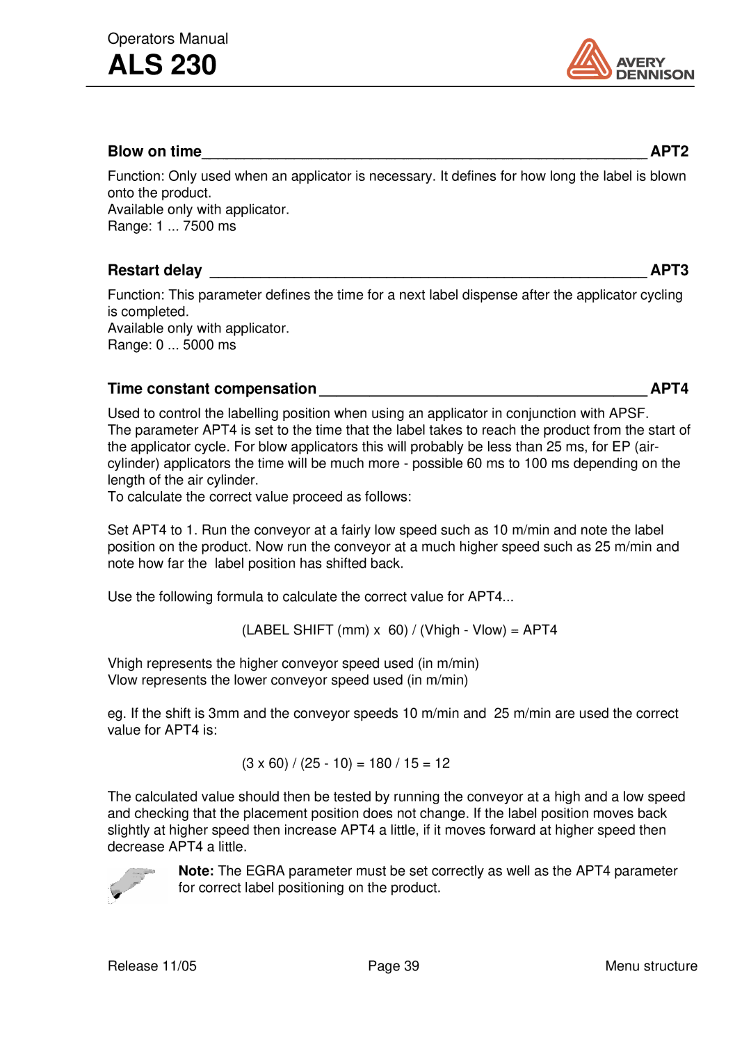 Avery ALS 230 manual Blow on time APT2, Restart delay APT3, Time constant compensation APT4 