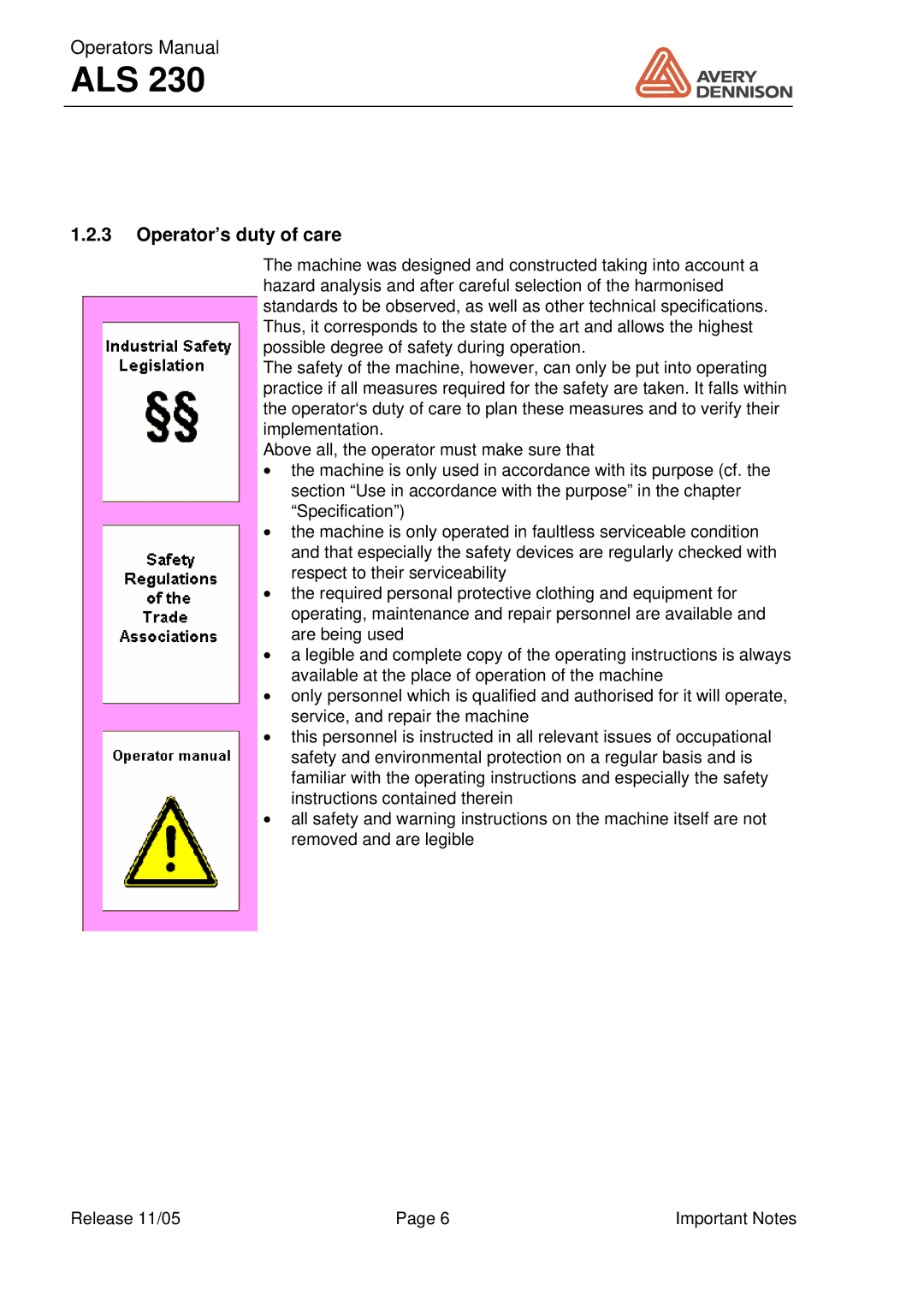 Avery ALS 230 manual Operator’s duty of care 