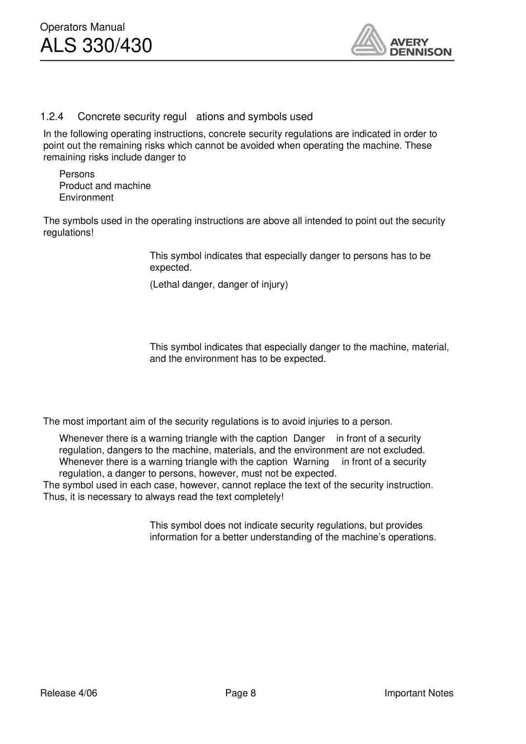 Avery ALS 330/430 manual Concrete security regulations and symbols used 