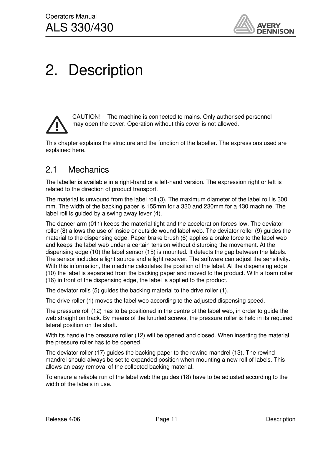 Avery ALS 330/430 manual Description, Mechanics 