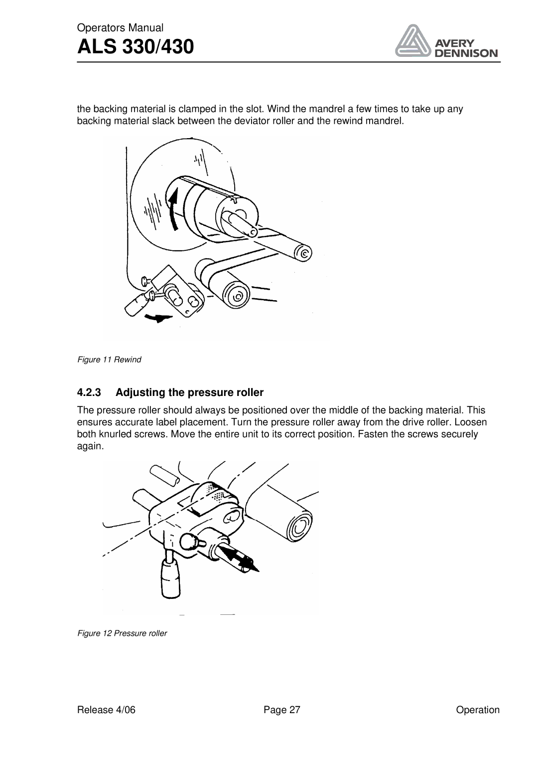 Avery ALS 330/430 manual Adjusting the pressure roller, Rewind 