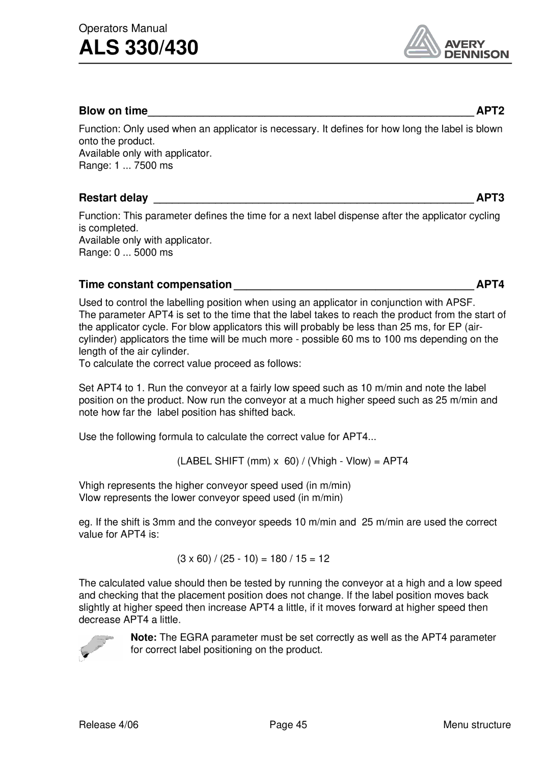 Avery ALS 330/430 manual Blow on time APT2, Restart delay APT3, Time constant compensation APT4 