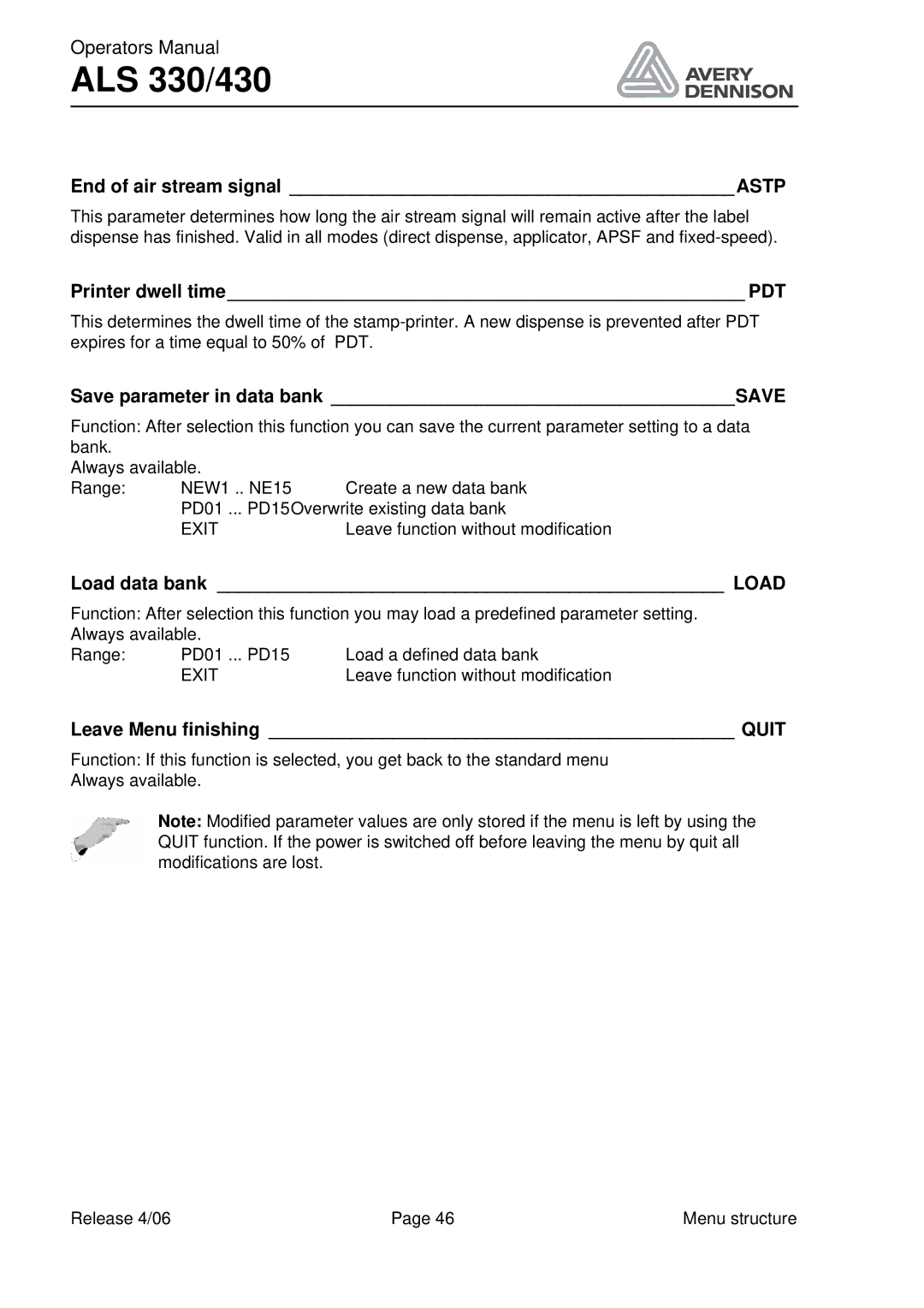 Avery ALS 330/430 manual End of air stream signal Astp, Printer dwell time PDT, Save parameter in data bank Save 