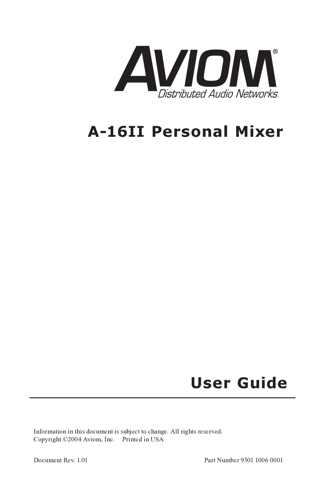 Aviom A-16II manual 16II Personal Mixer User Guide 