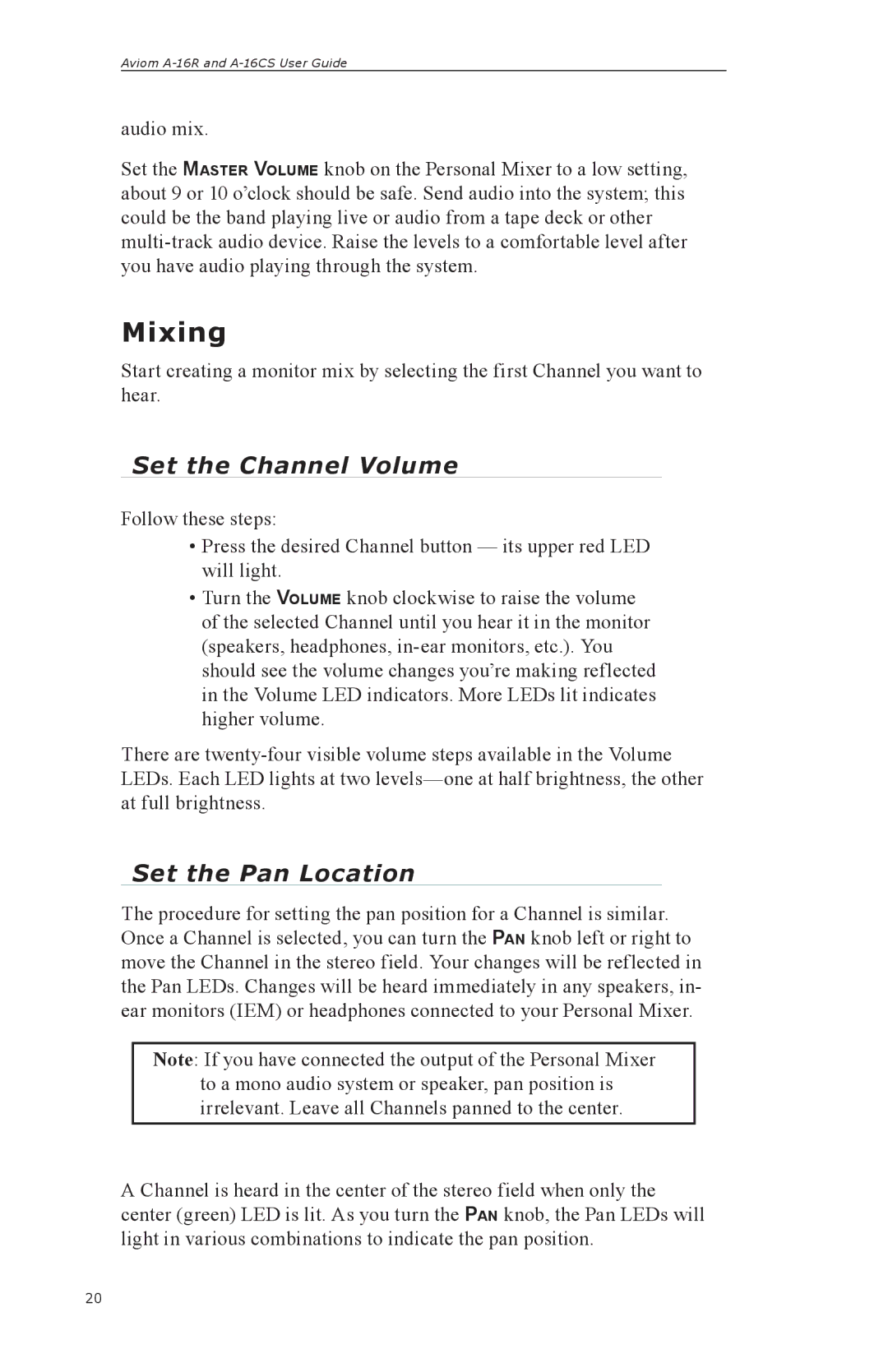 Aviom A-16R, A-16CS manual Mixing, Set the Channel Volume, Set the Pan Location 