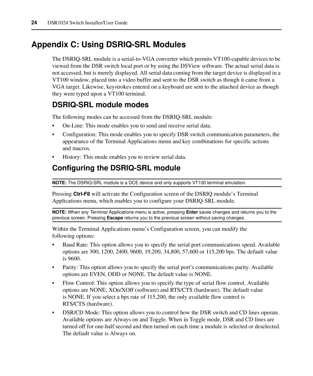 Avocent 1024 manual Appendix C Using DSRIQ-SRL Modules, DSRIQ-SRL module modes, Configuring the DSRIQ-SRL module 