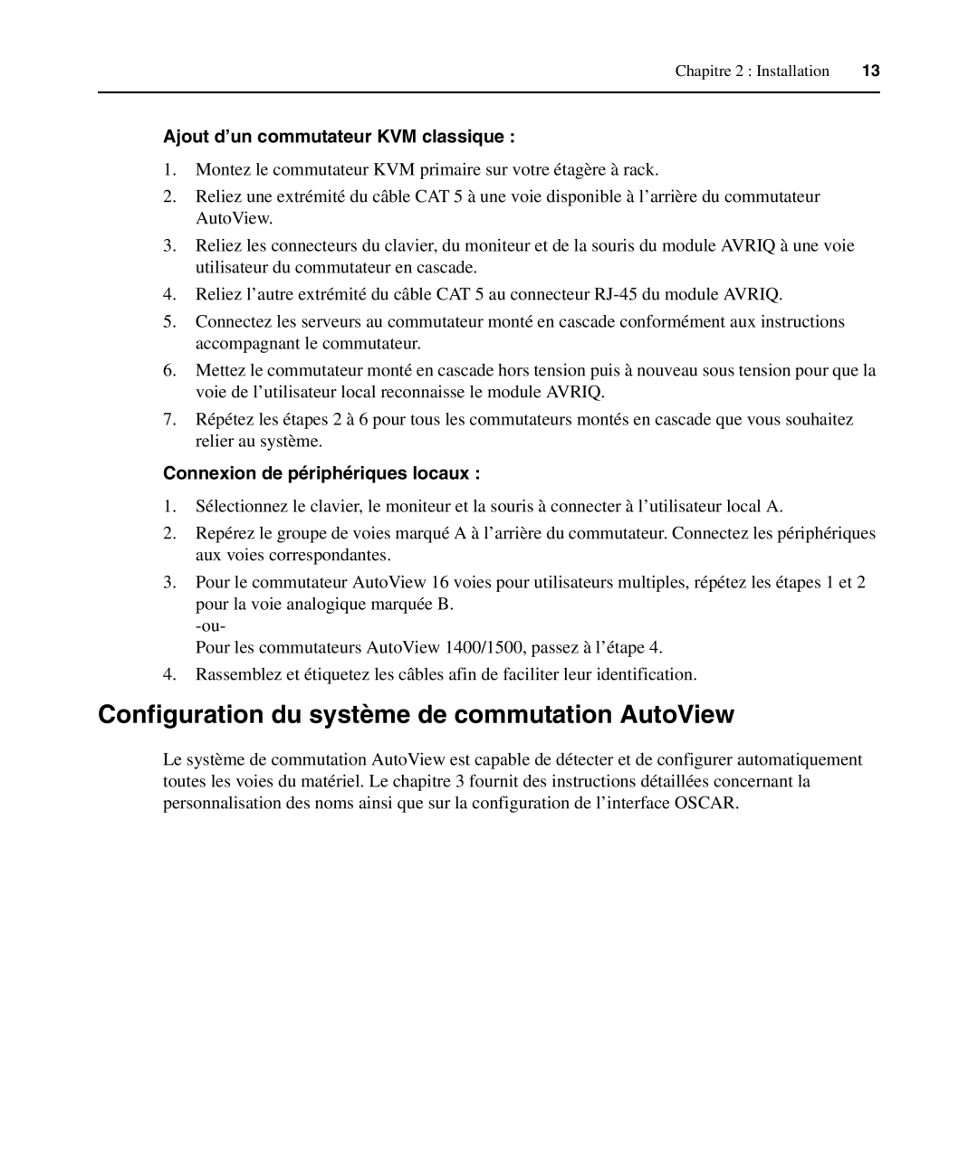 Avocent 1400, 2000, 1500 manual Configuration du système de commutation AutoView, Ajout d’un commutateur KVM classique 