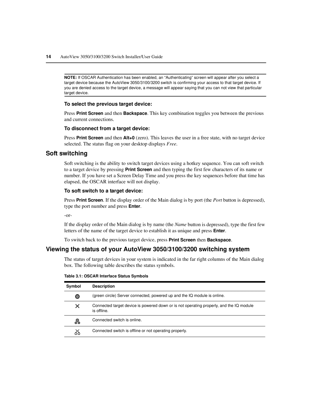 Avocent 3050, 3100, 3200 manual Soft switching, To select the previous target device, To disconnect from a target device 