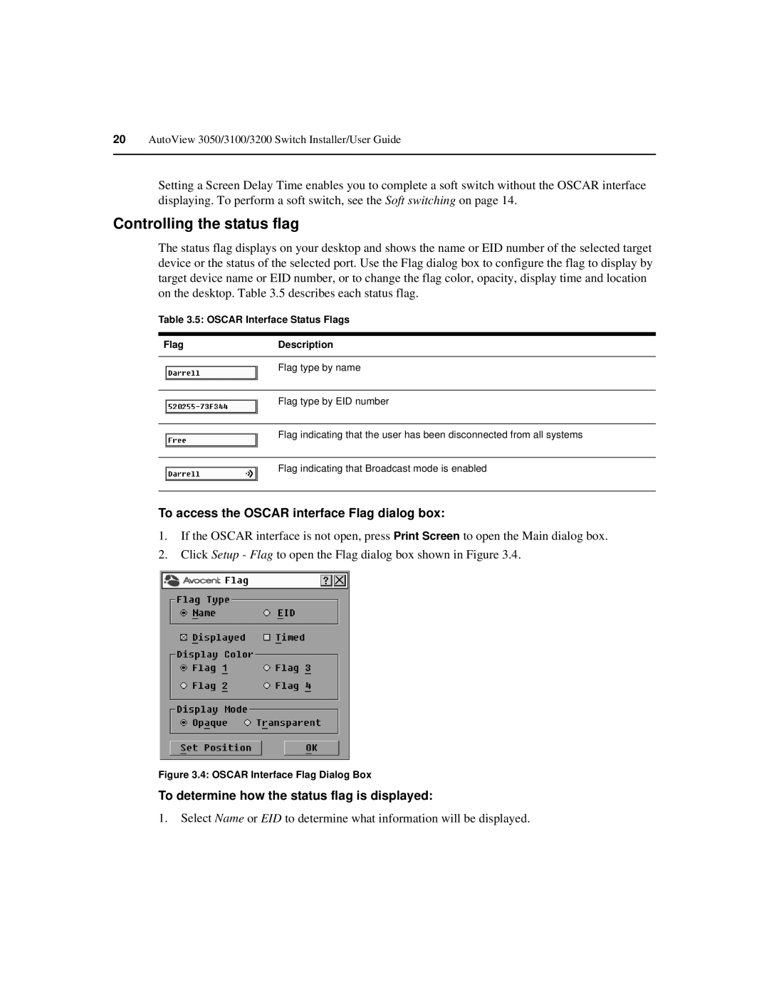 Avocent 3050, 3100, 3200 manual Controlling the status flag, To access the Oscar interface Flag dialog box 