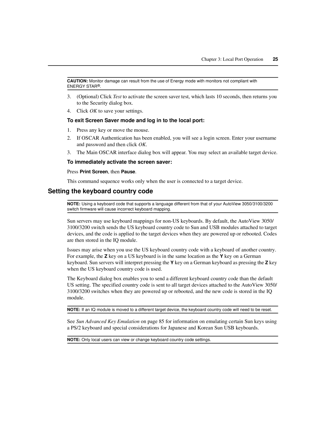 Avocent 3200, 3100, 3050 manual Setting the keyboard country code, To exit Screen Saver mode and log in to the local port 