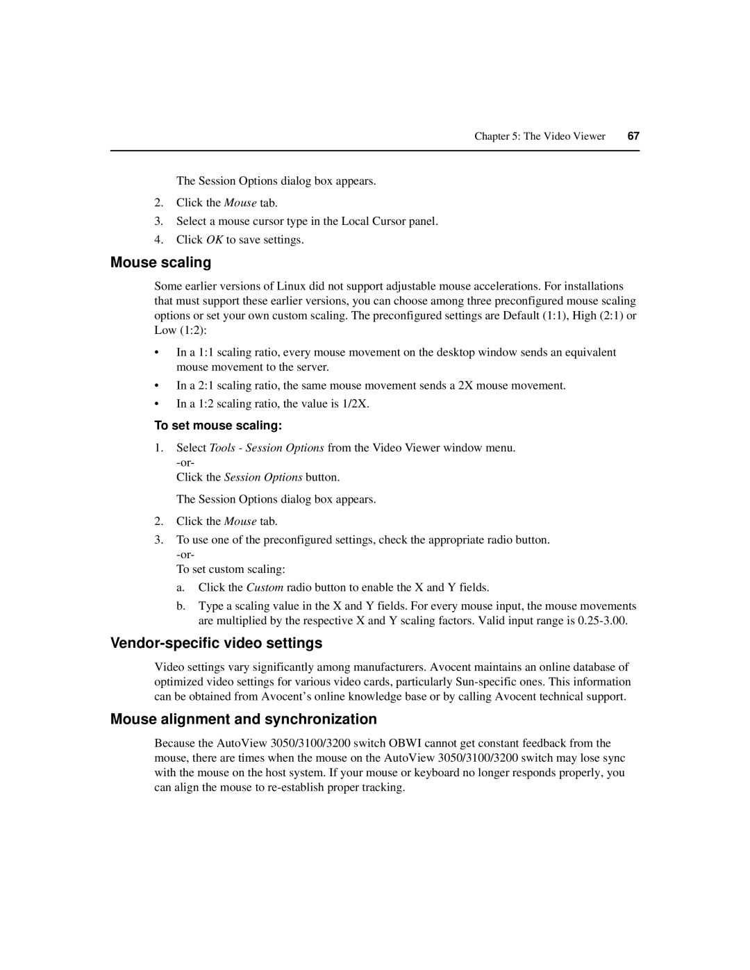 Avocent 3200 Mouse scaling, Vendor-specific video settings, Mouse alignment and synchronization, To set mouse scaling 