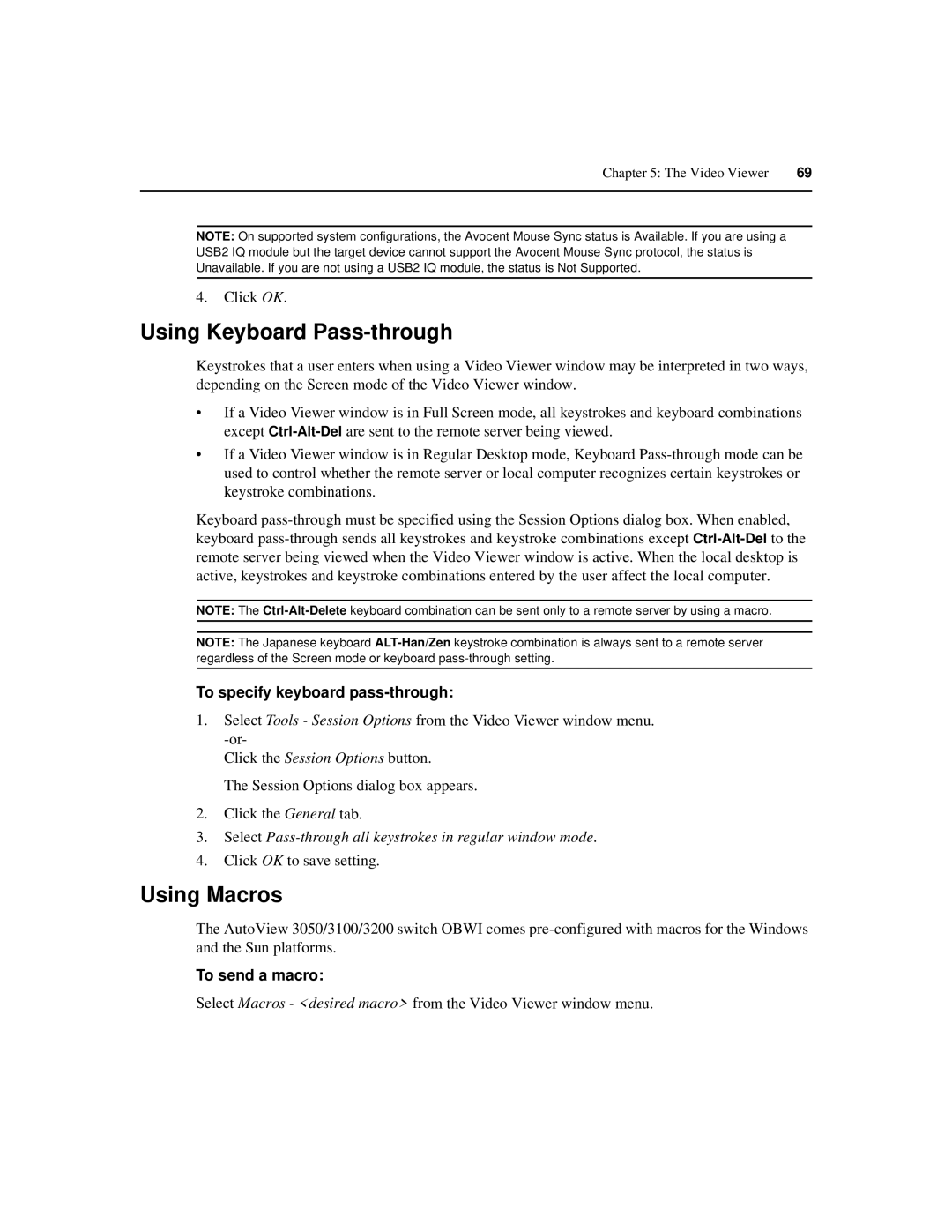 Avocent 3100, 3200, 3050 manual Using Keyboard Pass-through, Using Macros, To specify keyboard pass-through, To send a macro 
