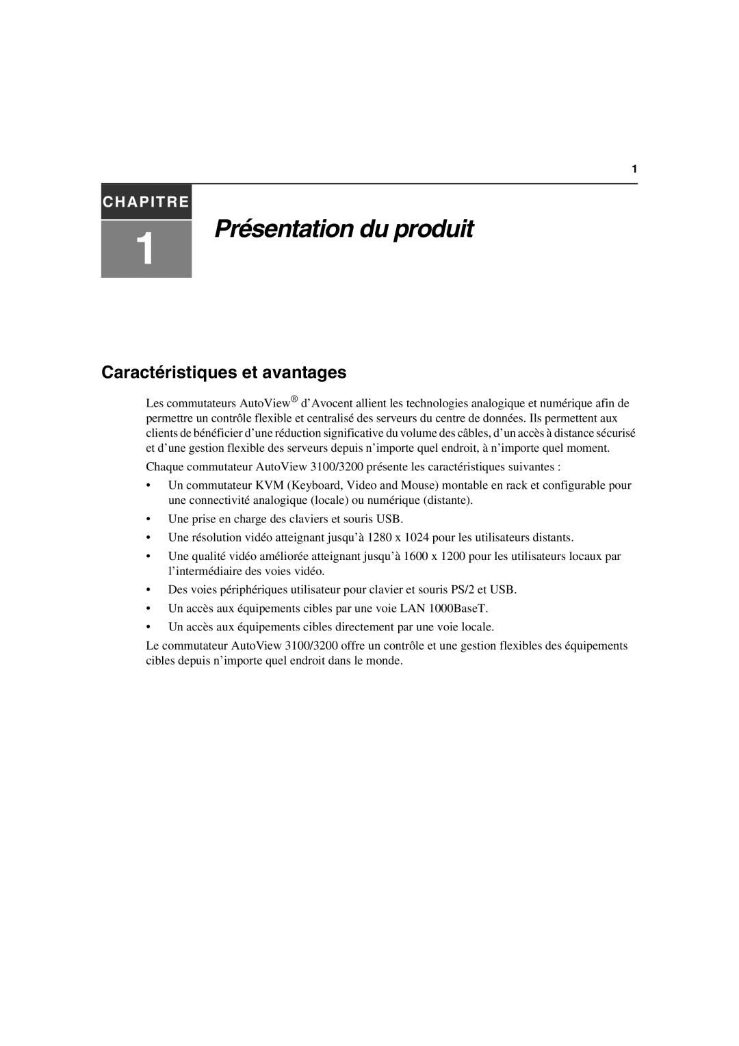 Avocent 3100/3200 manual Présentation du produit, Caractéristiques et avantages 