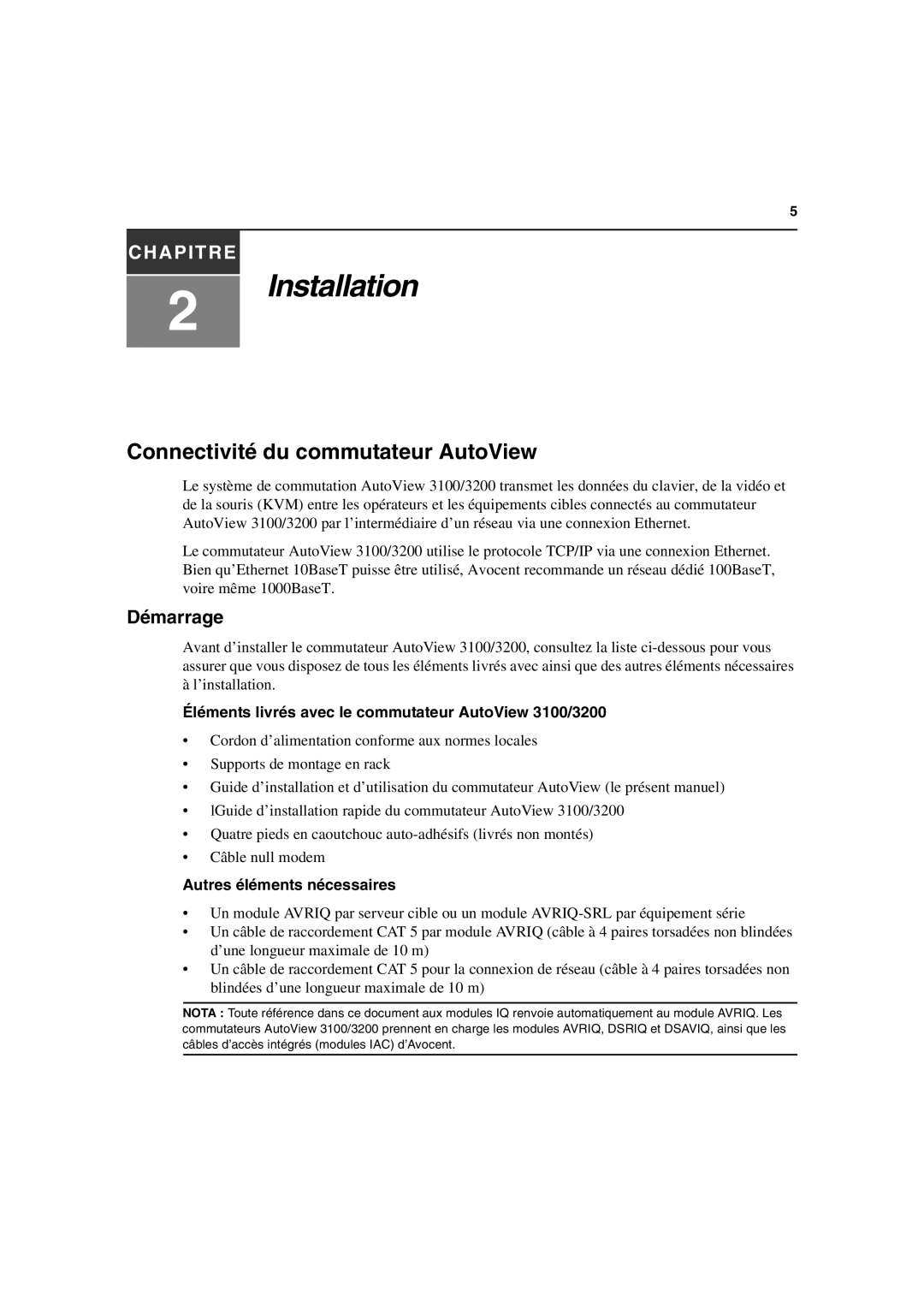 Avocent manual Connectivité du commutateur AutoView, Démarrage, Éléments livrés avec le commutateur AutoView 3100/3200 