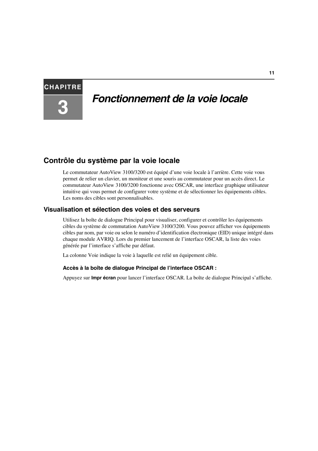 Avocent 3100/3200 manual Contrôle du système par la voie locale, Visualisation et sélection des voies et des serveurs 