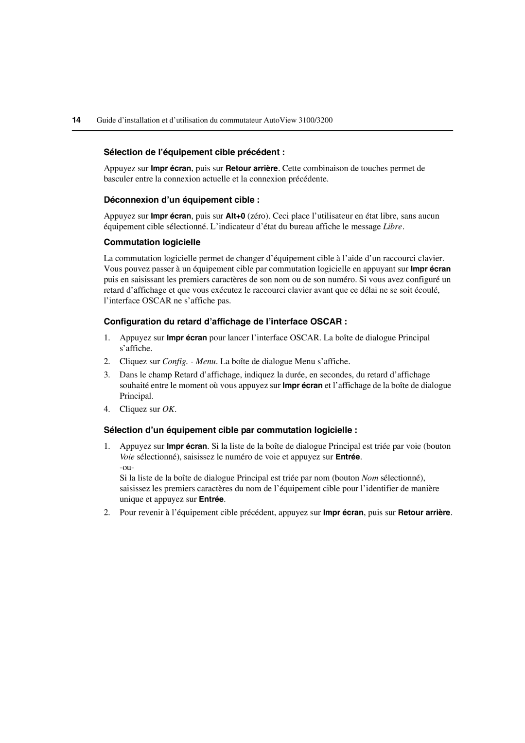 Avocent 3100/3200 Sélection de l’équipement cible précédent, Déconnexion d’un équipement cible, Commutation logicielle 