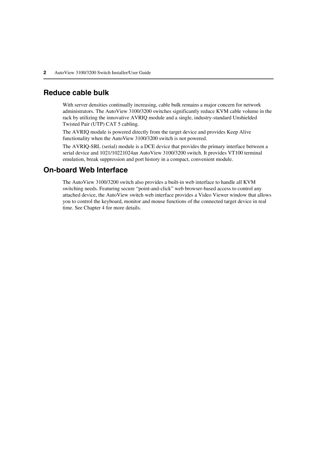 Avocent 3100/3200 manual Reduce cable bulk, On-board Web Interface 