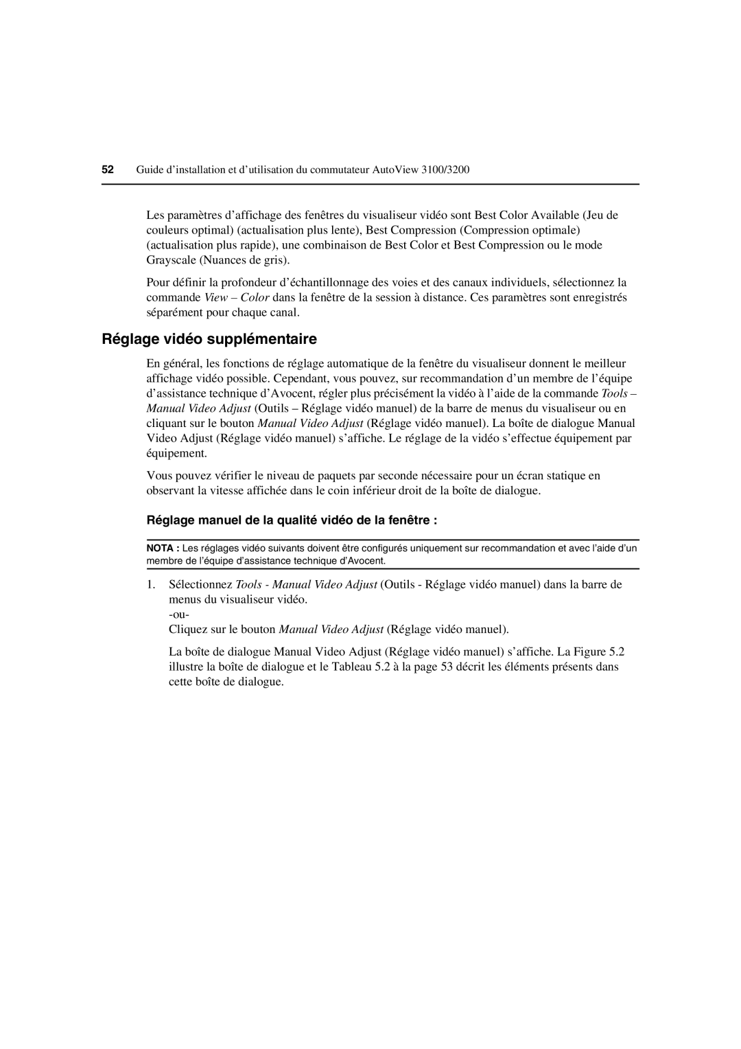 Avocent 3100/3200 manual Réglage vidéo supplémentaire, Réglage manuel de la qualité vidéo de la fenêtre 