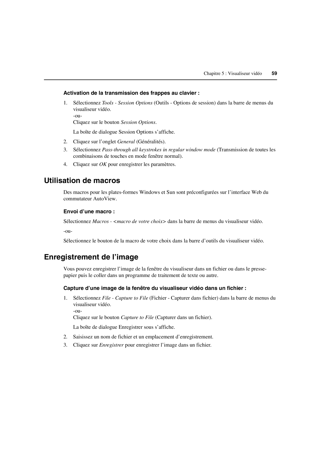 Avocent 3100/3200 Utilisation de macros, Enregistrement de l’image, Activation de la transmission des frappes au clavier 