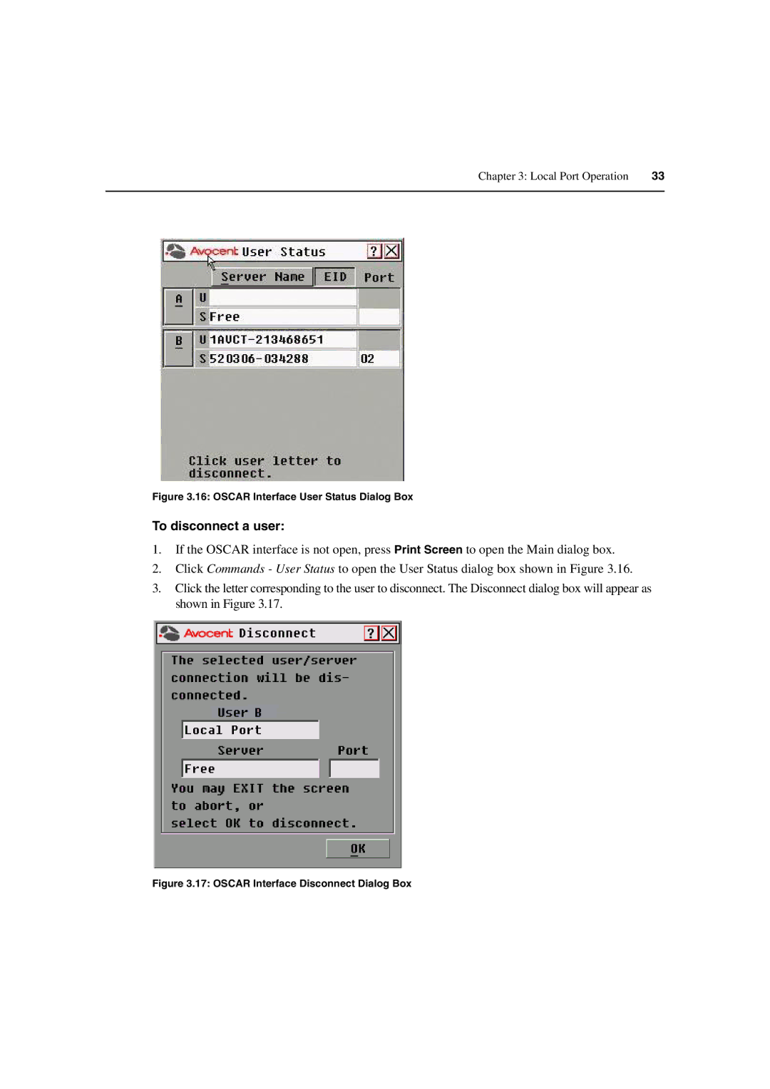 Avocent 3100/3200 manual To disconnect a user, Oscar Interface User Status Dialog Box 