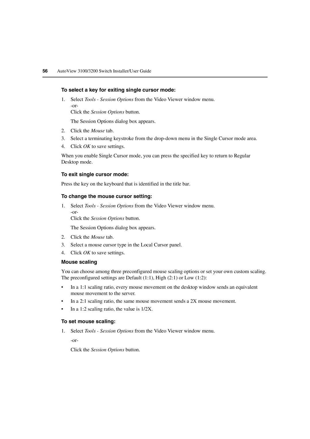 Avocent 3100/3200 manual To select a key for exiting single cursor mode, To exit single cursor mode, Mouse scaling 