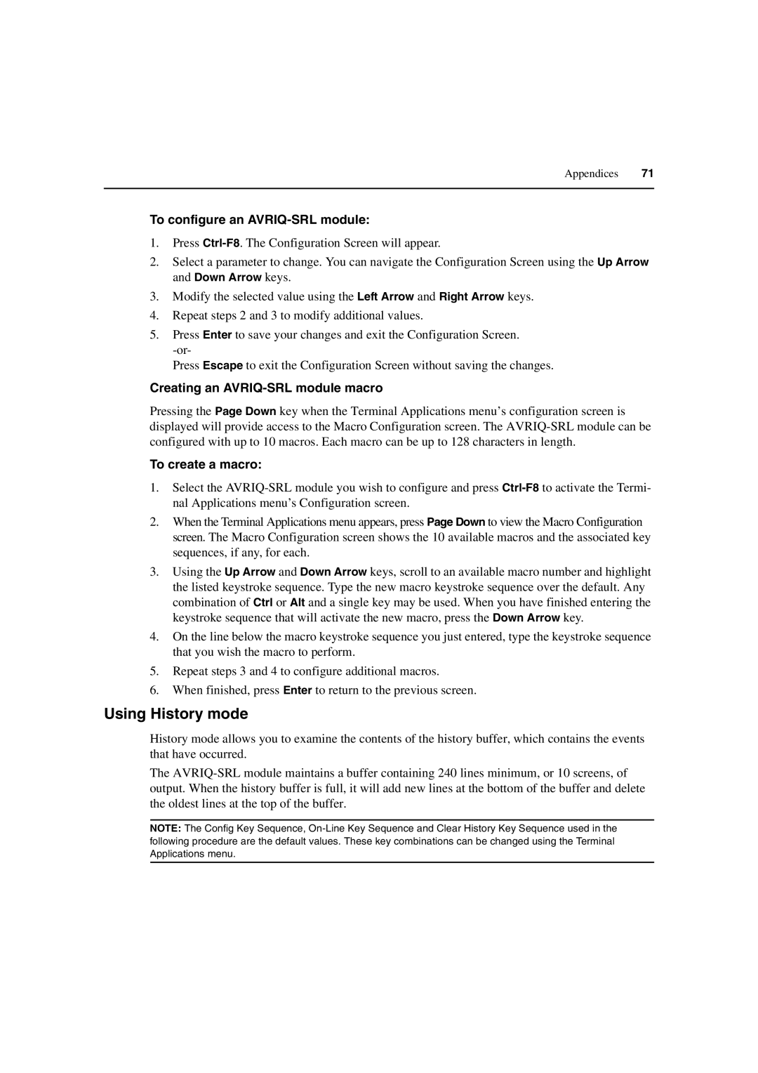Avocent 3100/3200 manual Using History mode, To configure an AVRIQ-SRL module, Creating an AVRIQ-SRL module macro 