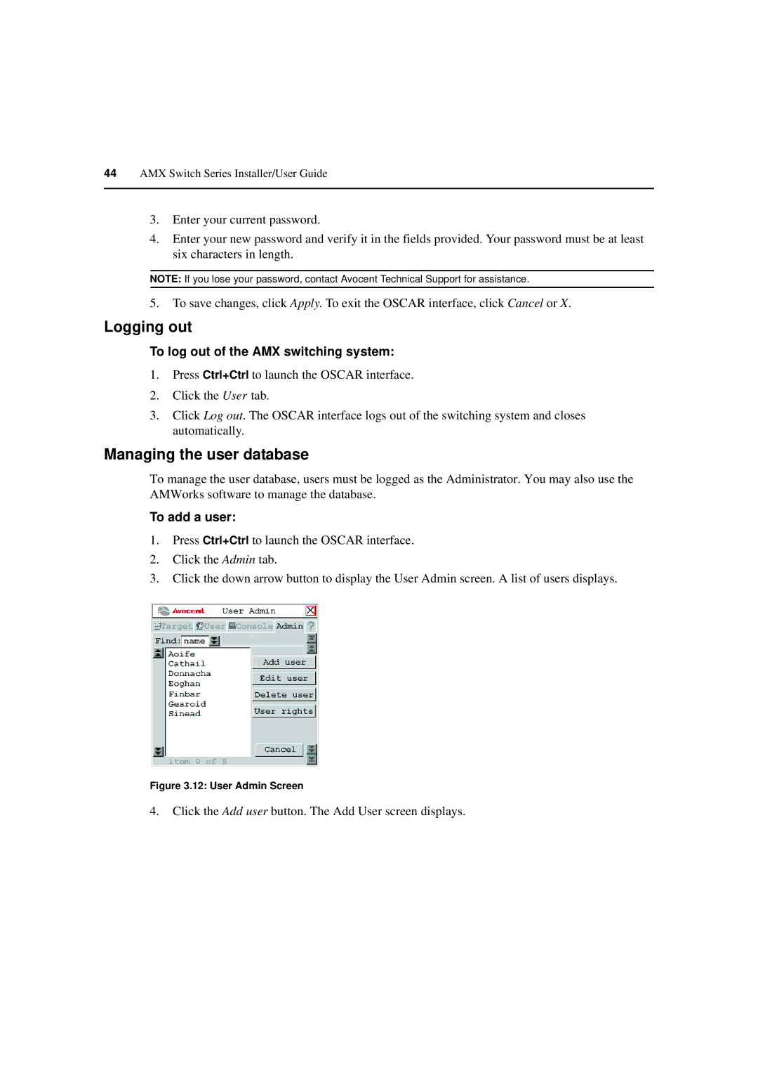 Avocent 590-222-501M manual Logging out, Managing the user database, To log out of the AMX switching system, To add a user 