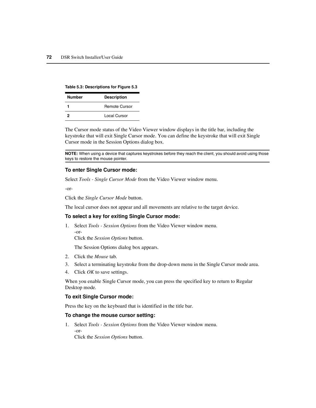 Avocent 590-686-501D manual To enter Single Cursor mode, To select a key for exiting Single Cursor mode 