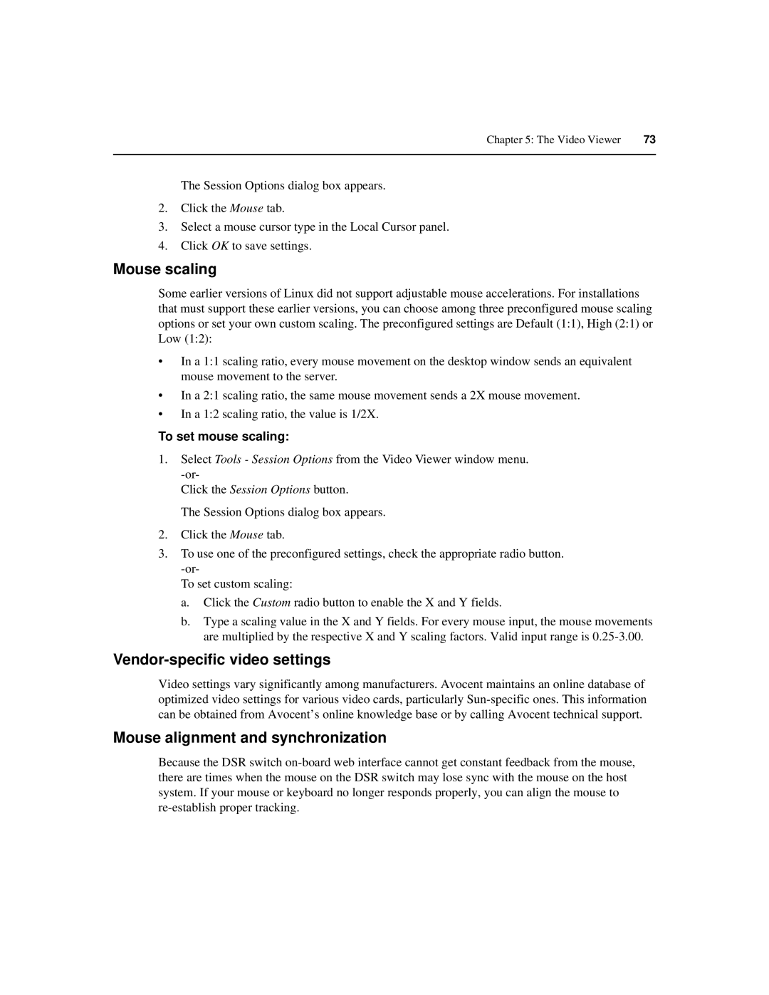 Avocent 590-686-501D manual Mouse scaling, Vendor-specific video settings, Mouse alignment and synchronization 