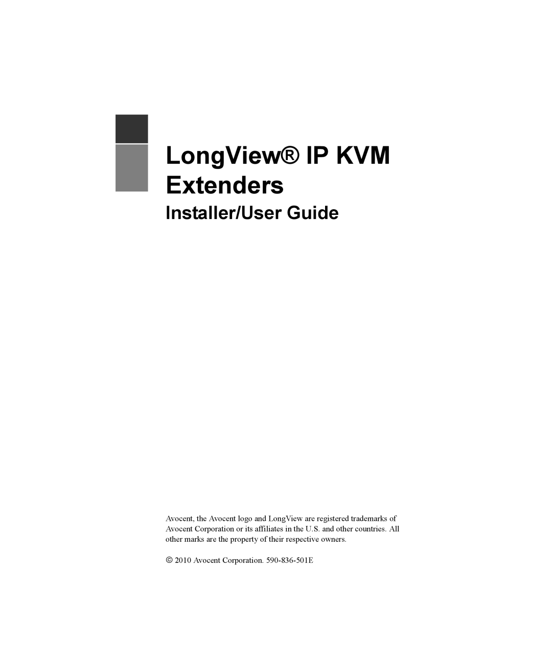 Avocent 590-836-501D manual LongView IP KVM Extenders 