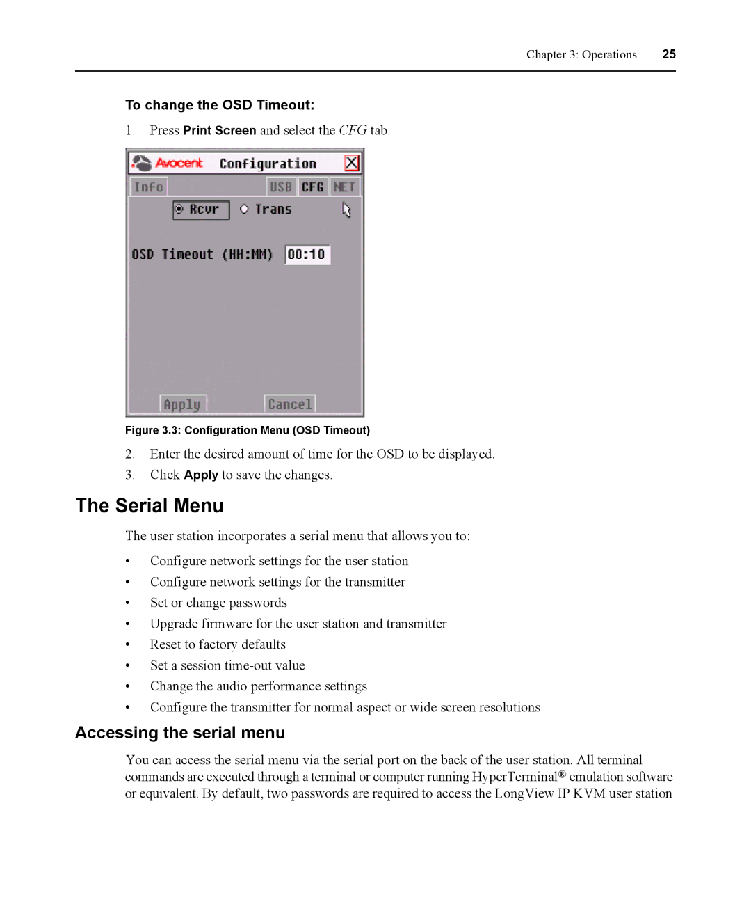 Avocent 590-836-501D manual Serial Menu, Accessing the serial menu, To change the OSD Timeout 