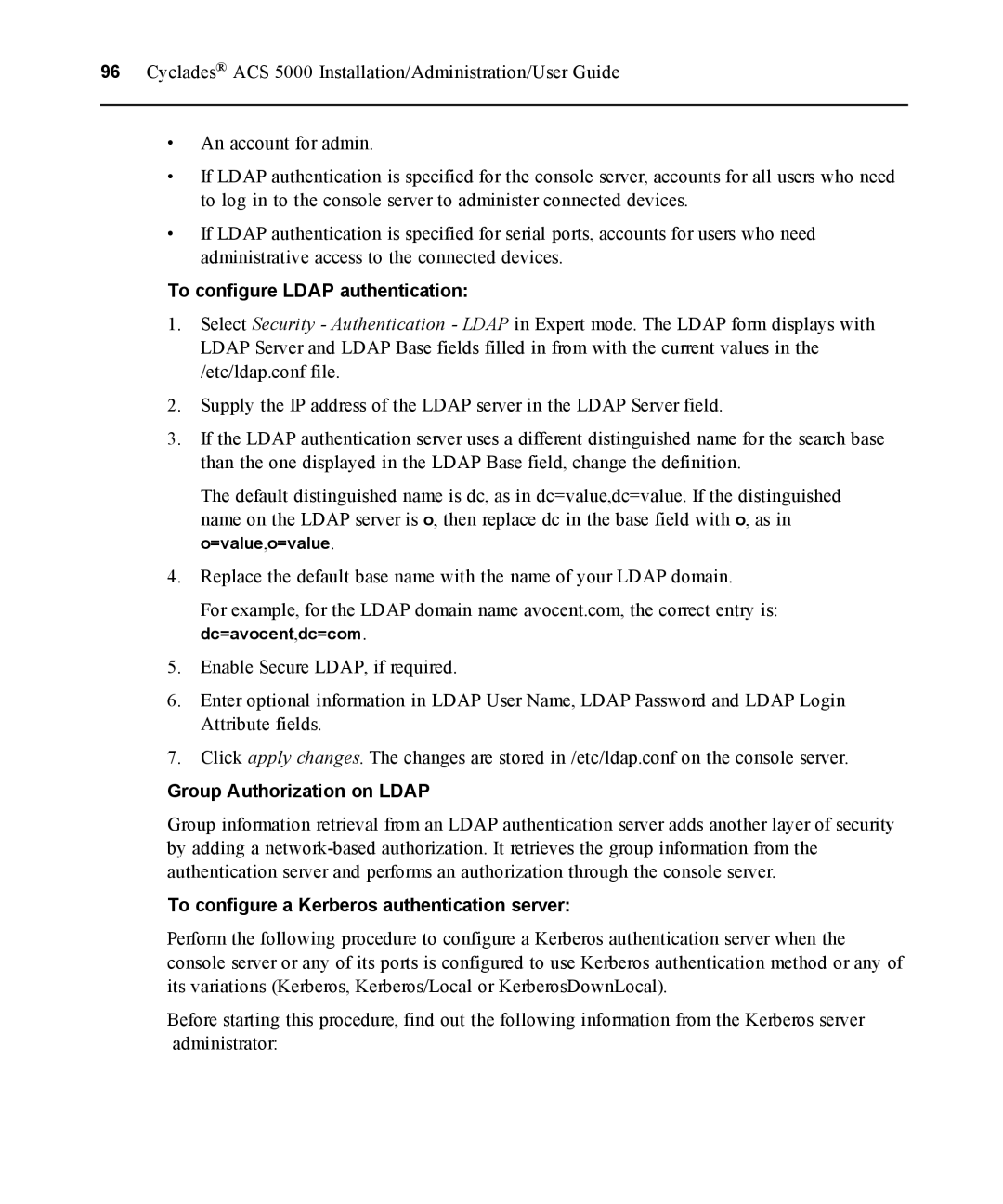 Avocent ACS 5000 manual To configure Ldap authentication, Group Authorization on Ldap 