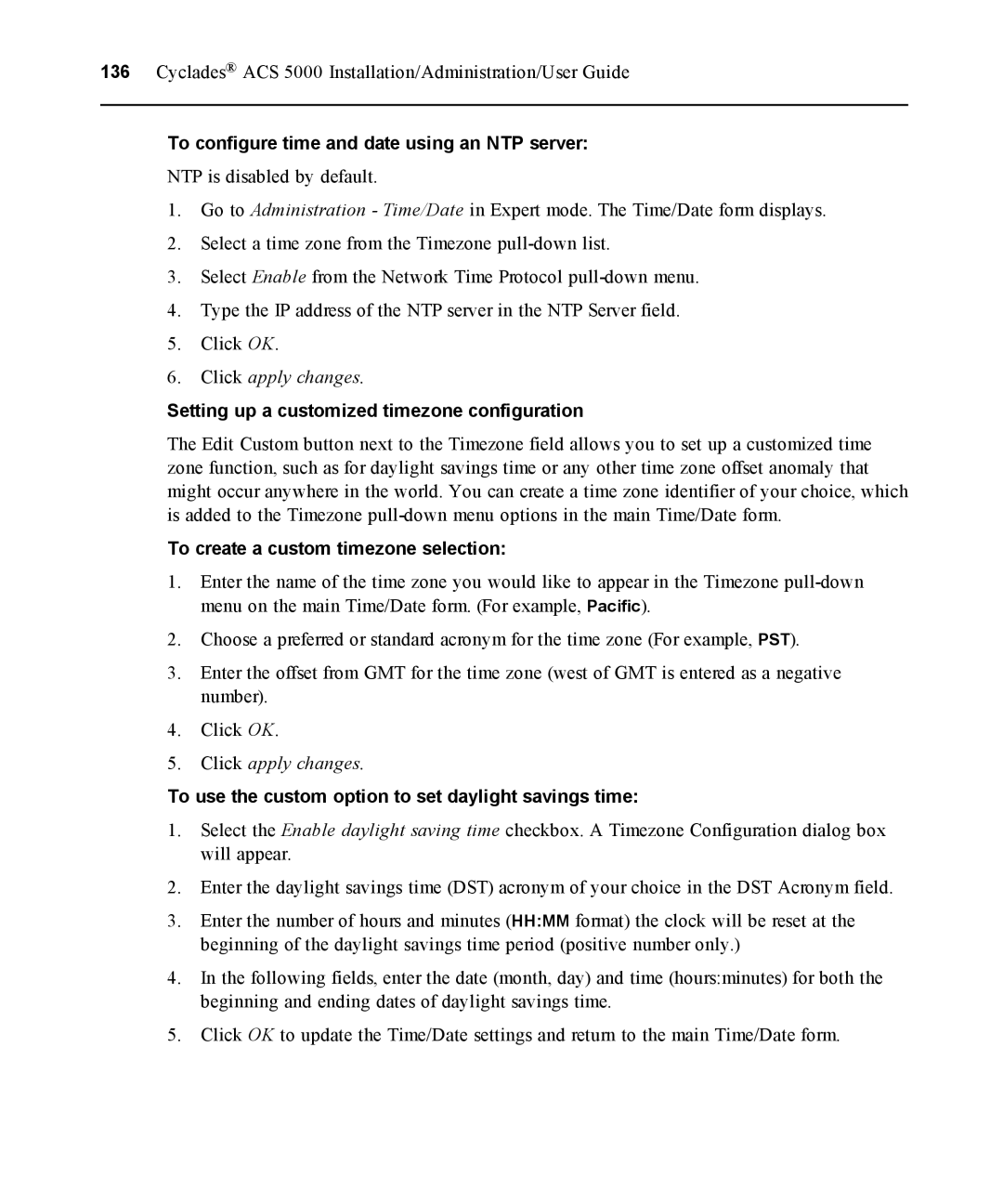 Avocent ACS 5000 manual To configure time and date using an NTP server, Setting up a customized timezone configuration 