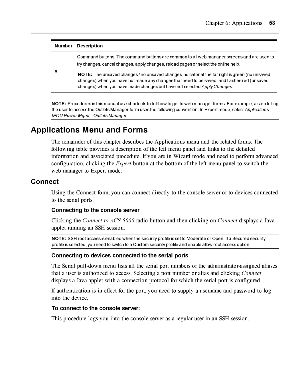 Avocent ACS 5000 manual Applications Menu and Forms, Connecting to the console server, To connect to the console server 