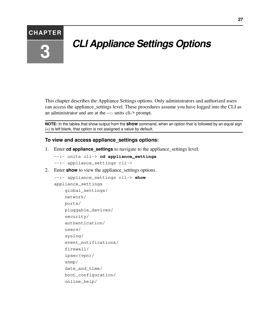 Avocent ACS 6000 manual To view and access appliancesettings options, Enter show to view the appliancesettings options 