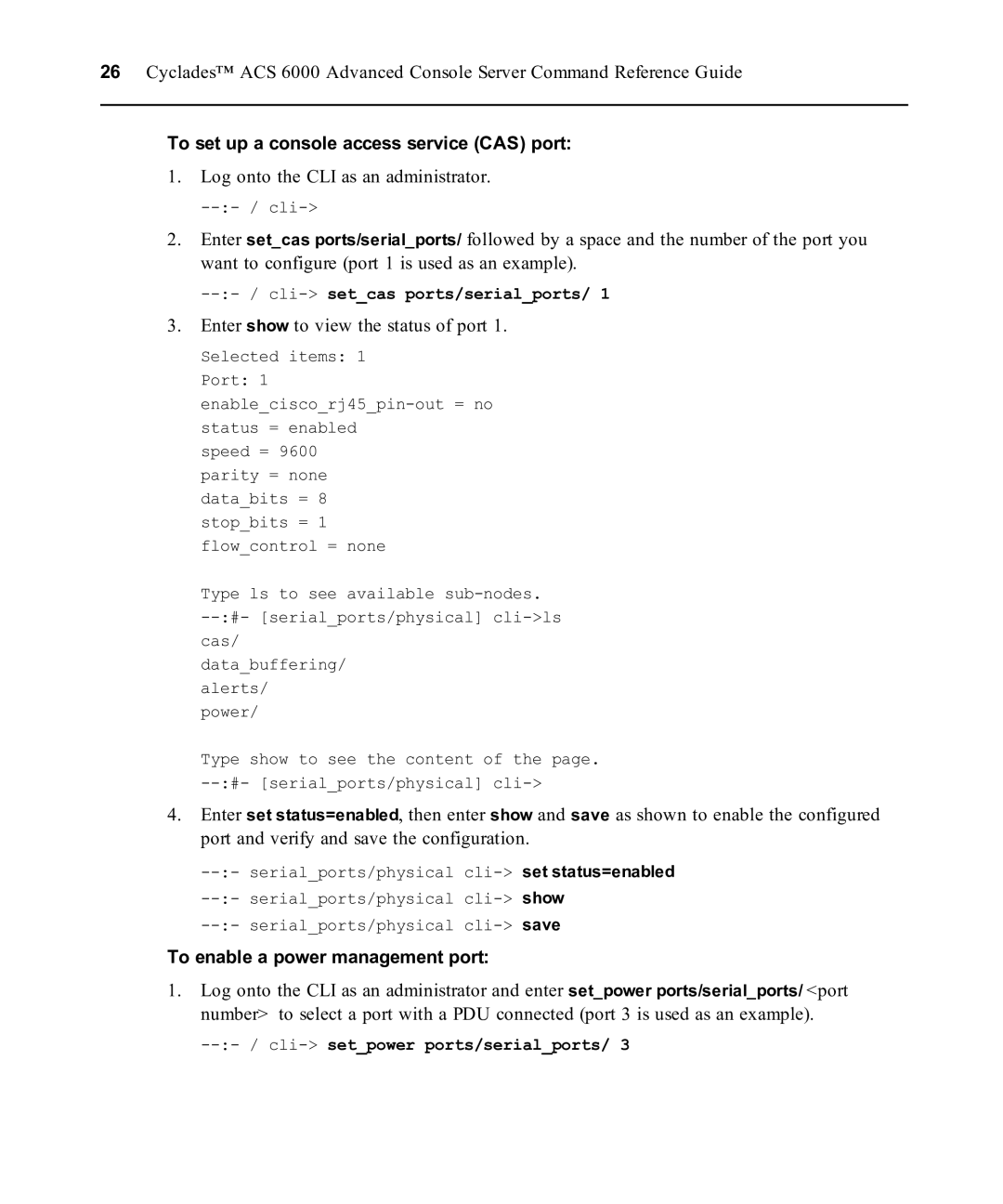 Avocent ACS 6000 manual To set up a console access service CAS port, Log onto the CLI as an administrator 