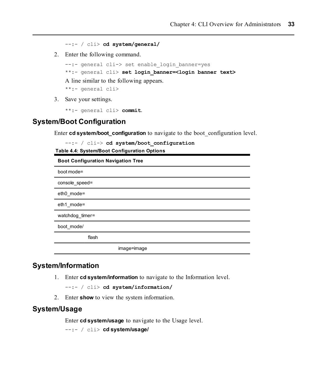 Avocent ACS 6000 System/Boot Configuration, System/Information, System/Usage, Enter show to view the system information 