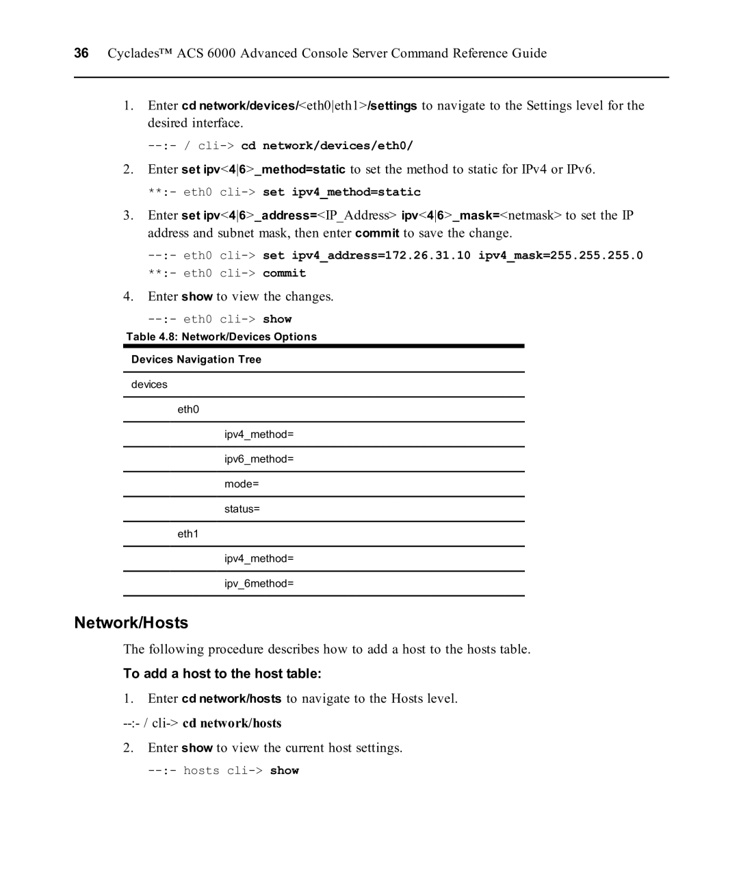 Avocent ACS 6000 manual Network/Hosts, Enter show to view the changes, To add a host to the host table 